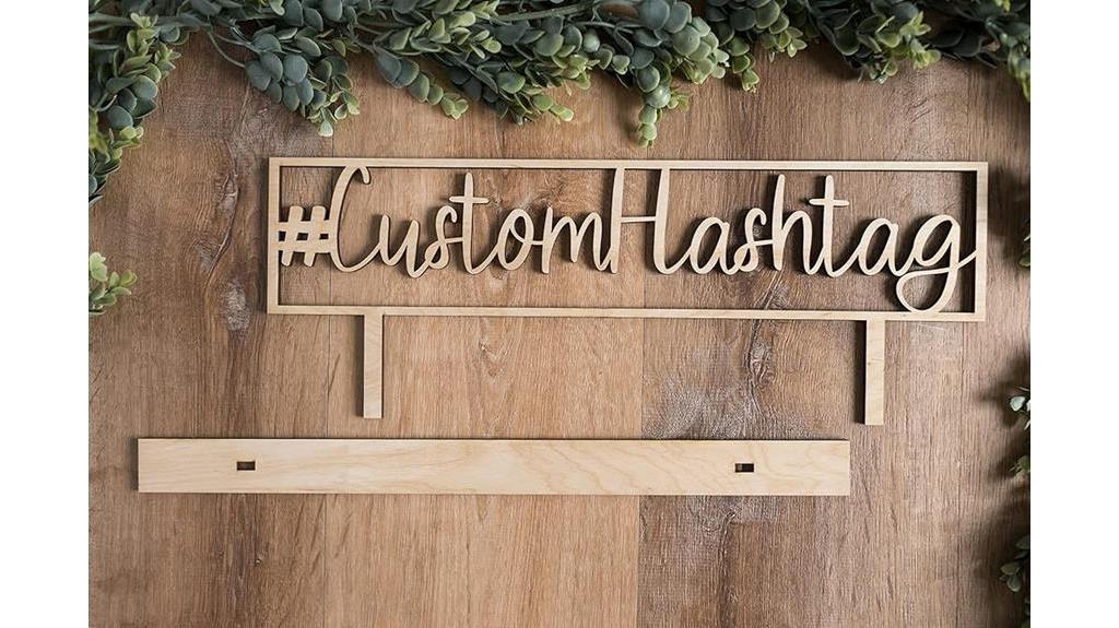 customized hashtag sign for wedding