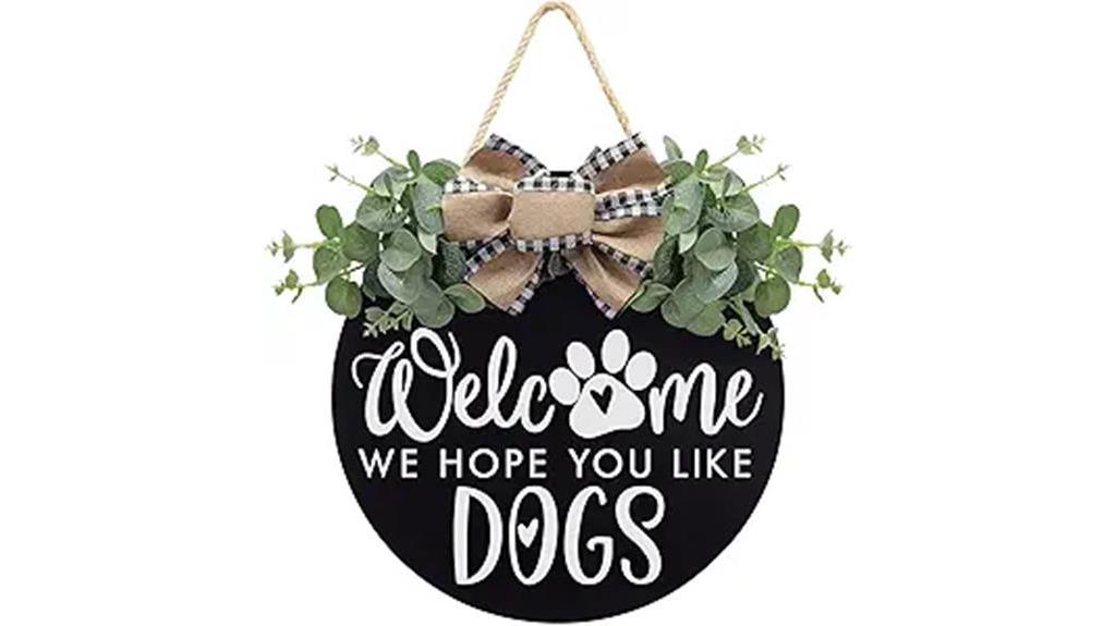 dog friendly farmhouse welcome sign